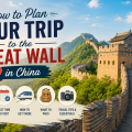How to Plan Your Trip to the Great Wall in China